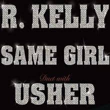 R. Kelly & USHER — Same Girl cover artwork