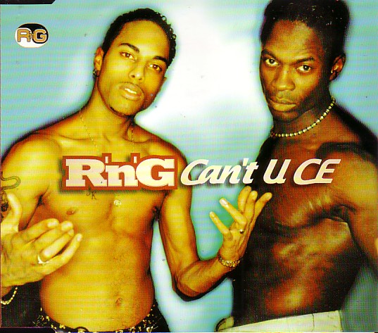 R&#039;n&#039;G — Can&#039;t U Ce cover artwork