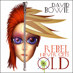David Bowie — Rebel Never Gets Old cover artwork