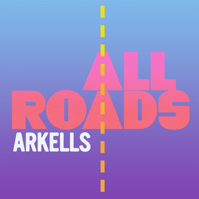 Arkells All Roads cover artwork