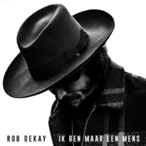 Rob DeKay — Ik Ben Maar Een Mens cover artwork