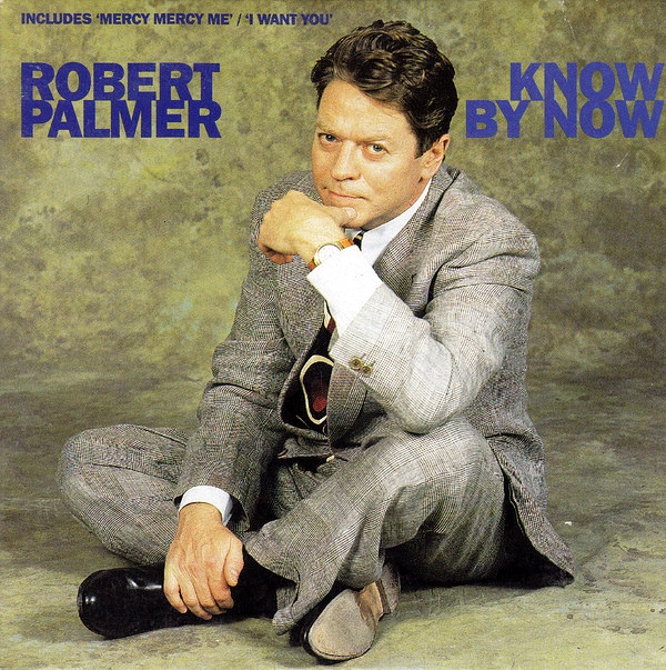 Robert Palmer — Know By Know cover artwork