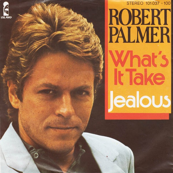 Robert Palmer — What&#039;s It Take? cover artwork