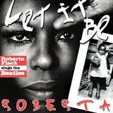 Roberta Flack Let It Be Roberta – Roberta Flack Sings The Beatles cover artwork