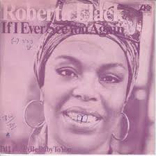 Roberta Flack — If Ever I See You Again cover artwork