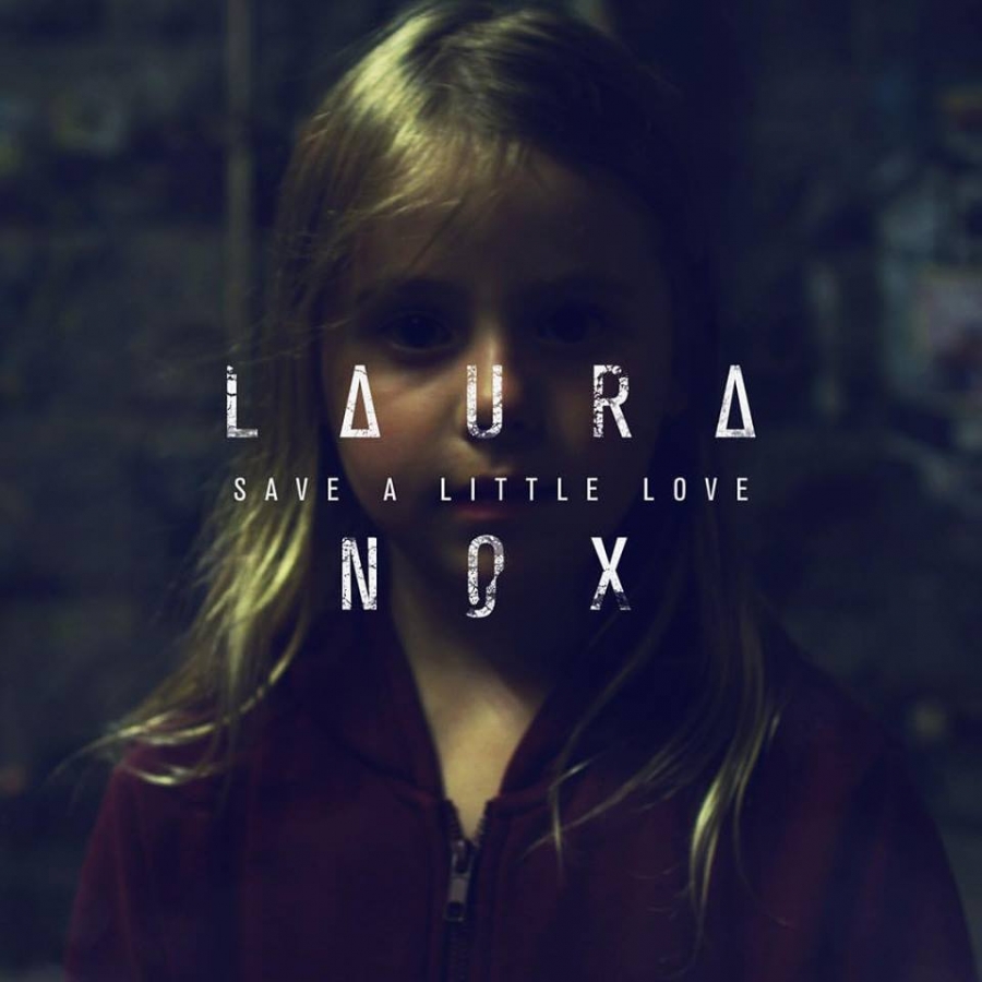 Laura Nox Save A Little Love cover artwork