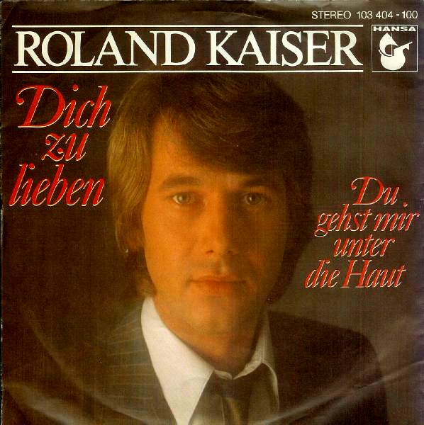 Roland Kaiser Dich Zu Lieben cover artwork