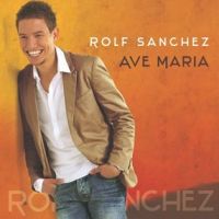 Rolf Sanchez Ave Maria cover artwork