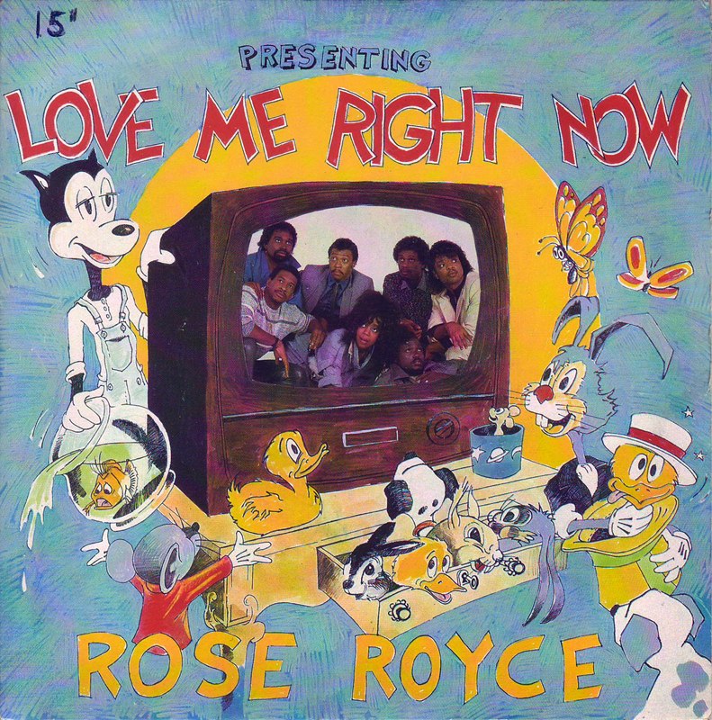 Rose Royce Love Me Right Now cover artwork