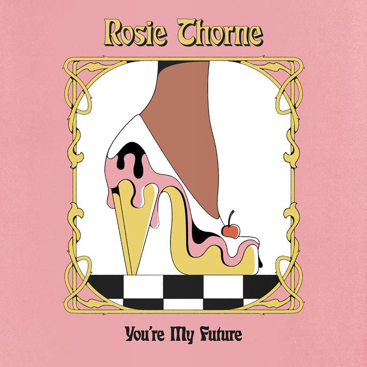 Rosie Thorne You&#039;re My Future cover artwork