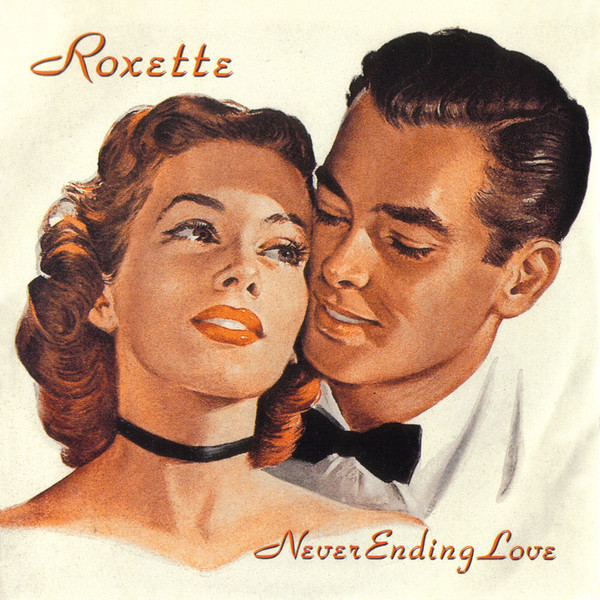 Roxette — Neverending Love cover artwork