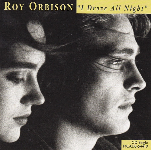 Roy Orbison — I Drove All Night cover artwork