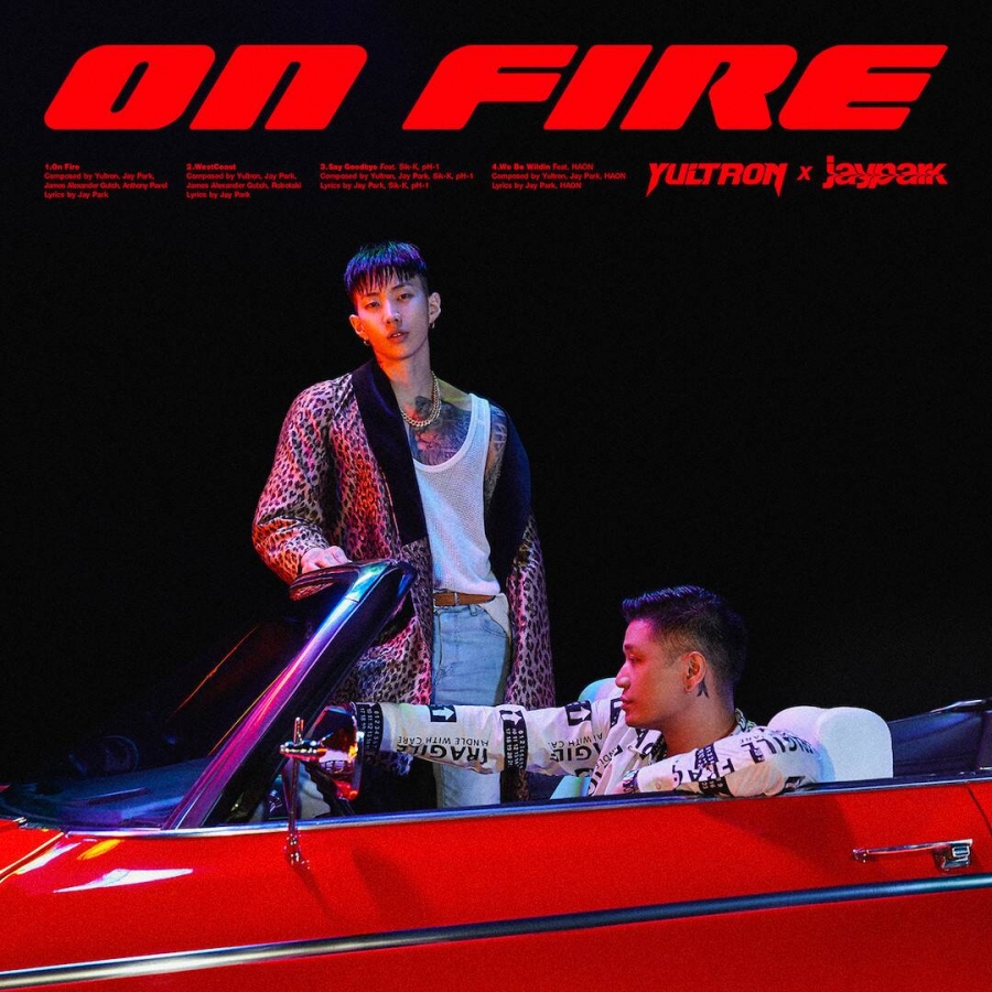 Yultron & Jay Park On Fire cover artwork