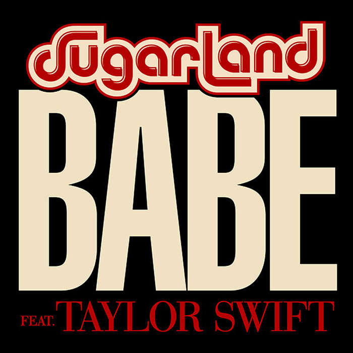 Sugarland ft. featuring Taylor Swift Babe cover artwork