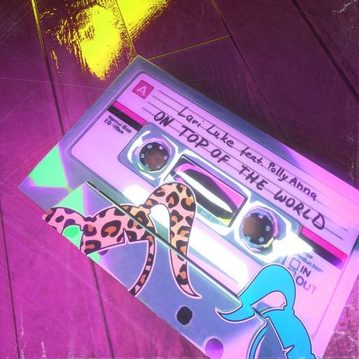 LARI LUKE featuring PollyAnna — On Top Of The World cover artwork