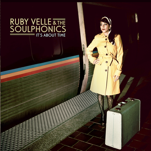 Ruby Velle &amp; The Soulphonics It&#039;s About Time cover artwork