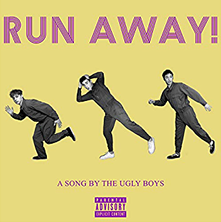 The Ugly Boys — Run Away! cover artwork