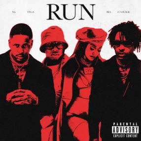 YG ft. featuring Tyga, 21 Savage, & BIA Run cover artwork