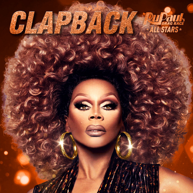 RuPaul featuring Jujubee, Shea Couleé, & Miz Cracker — Clapback cover artwork
