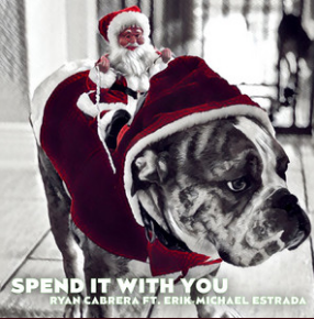 Ryan Cabrera featuring Erik-Michael Estrada — Spend It With You cover artwork