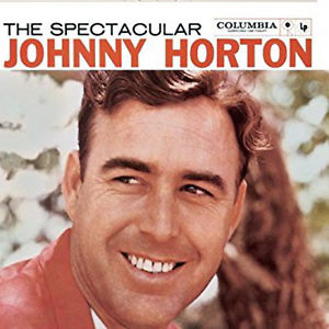 Johnny Horton The Spectacular Johnny Horton cover artwork