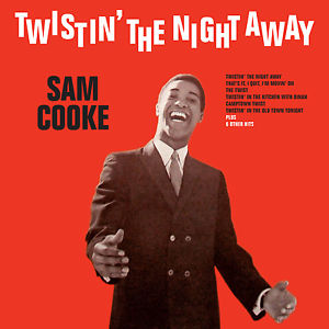 Sam Cooke Twistin&#039; the Night Away cover artwork
