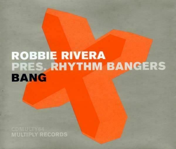 Robbie Rivera — Bang cover artwork