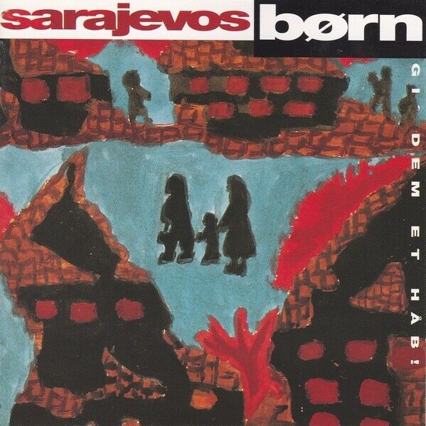Diverse kunstnere — Sarajevos børn - gi&#039; dem et håb! cover artwork