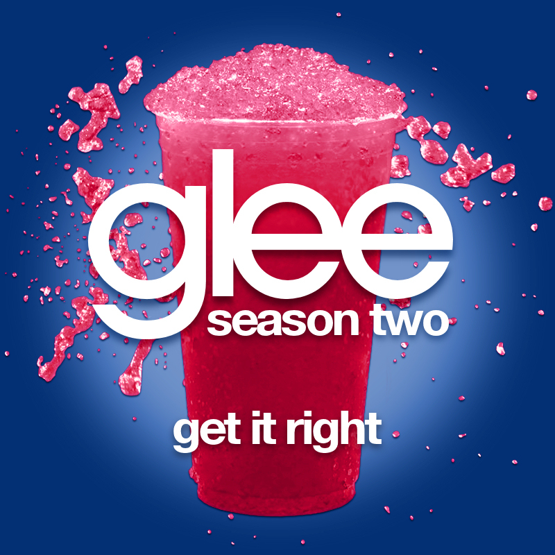 Glee Cast — Get It Right cover artwork