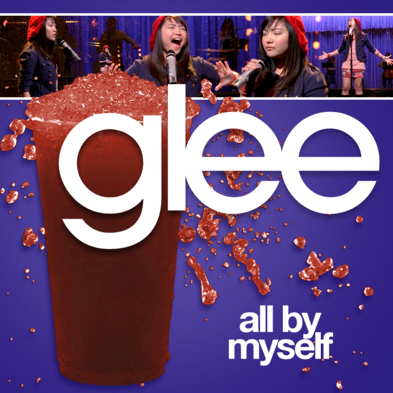 Glee Cast — All By Myself cover artwork