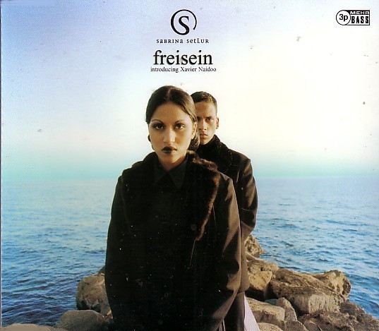 Sabrina Setlur featuring Xavier Naidoo — Freisein cover artwork