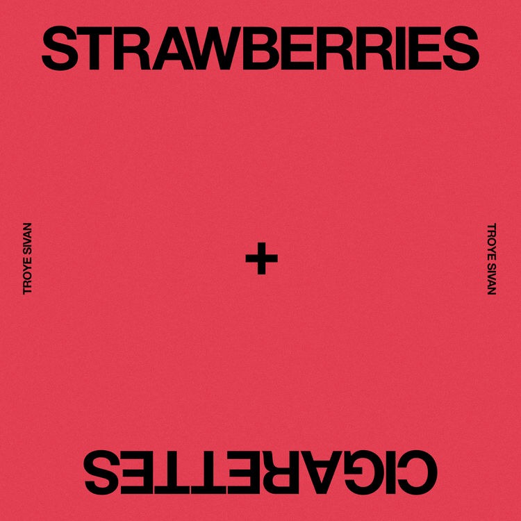Troye Sivan — Strawberries &amp; Cigarettes cover artwork