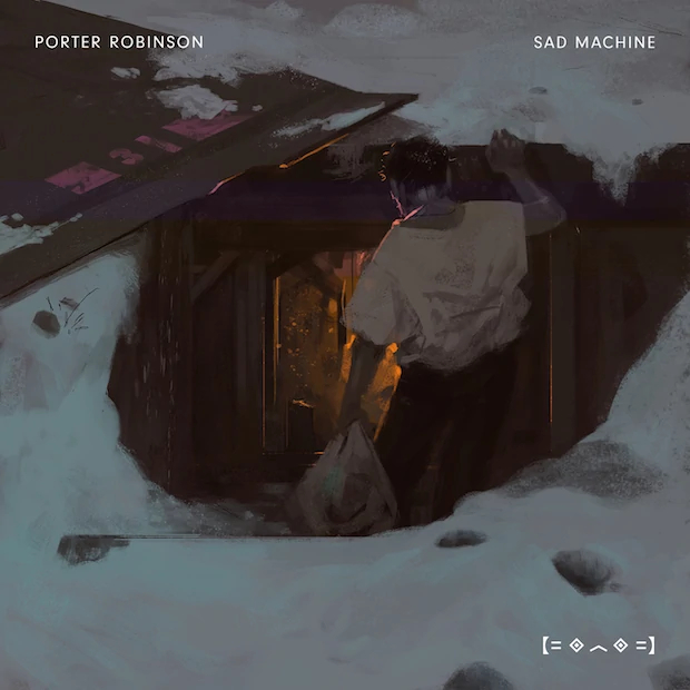 Porter Robinson — Sad Machine cover artwork