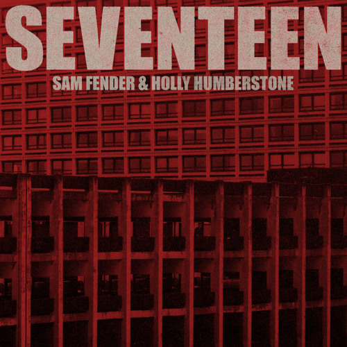 Sam Fender featuring Holly Humberstone — Seventeen Going Under (Acoustic) cover artwork