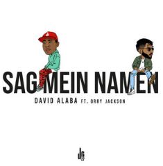 David Alaba & Orry Jackson — Sag mein Namen cover artwork