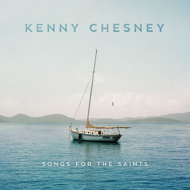 Kenny Chesney Songs for the Saints cover artwork