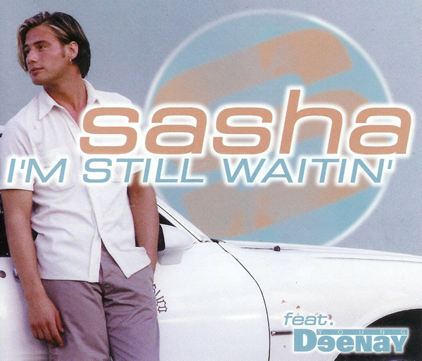 Sasha ft. featuring Young Deenay I&#039;m Still Waitin&#039; cover artwork