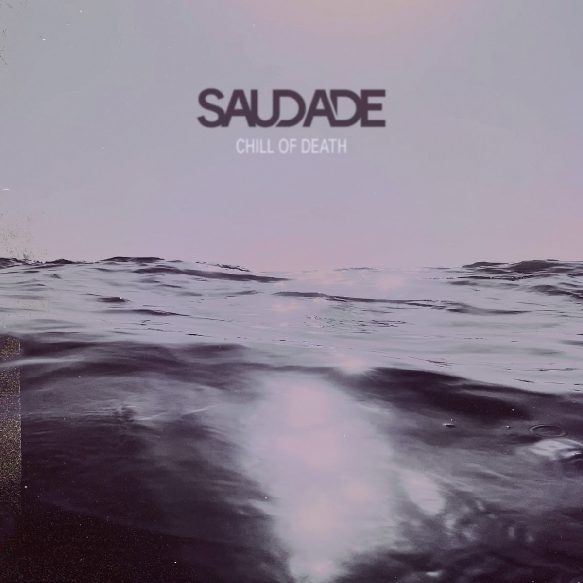 Saudade featuring A.A. Williams — Chill of Death cover artwork