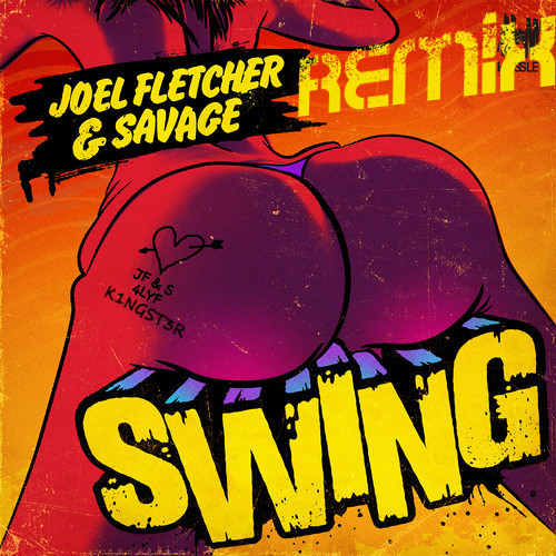 Joel Fletcher & Savage — Swing (Remix) cover artwork