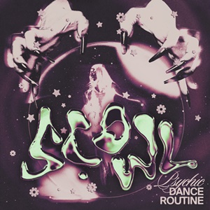 Scowl Psychic Dance Routine cover artwork