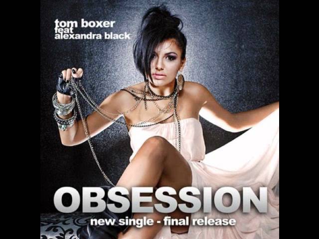 Tom Boxer ft. featuring ALEXANDRA BLACK Obsession cover artwork