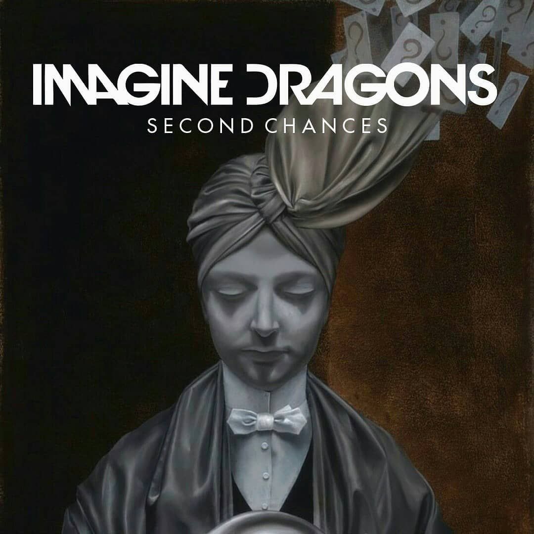 Imagine Dragons — Second Chances cover artwork
