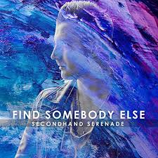 Secondhand Serenade Find Somebody Else cover artwork