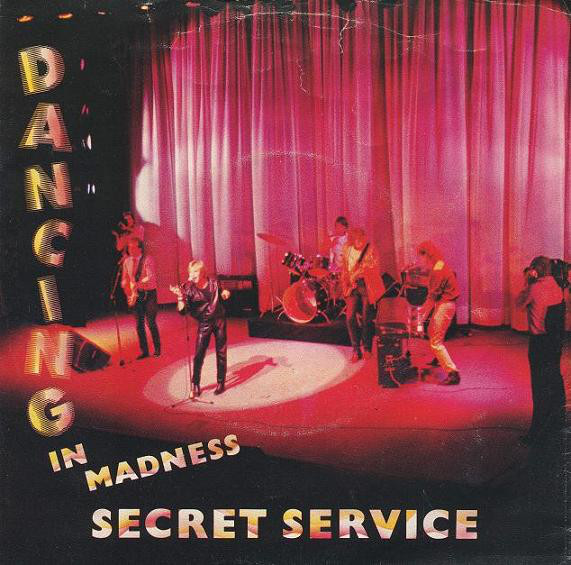 Secret Service — Dancing in Madness cover artwork
