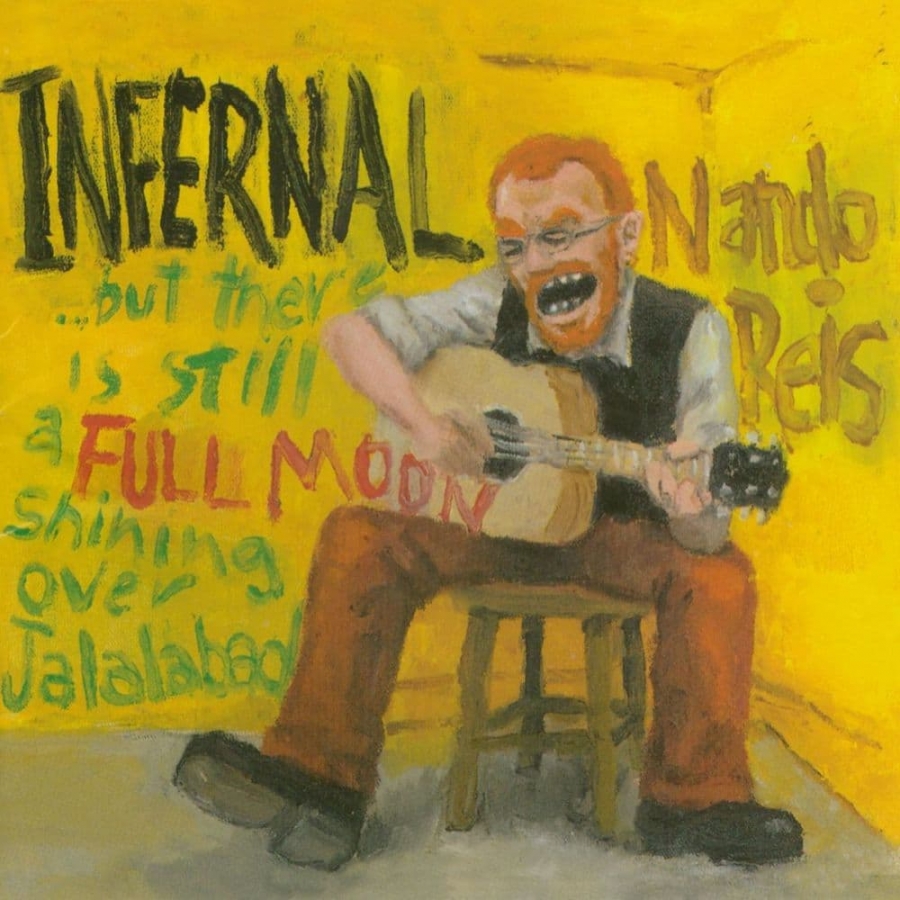 Nando Reis Infernal...But There&#039;s Still a Full Moon Shining Over Jalalabad cover artwork