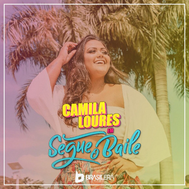 Camila Loures — Segue o Baile cover artwork