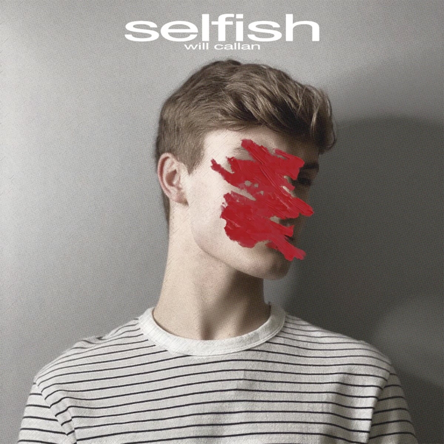 Will Callan — Selfish cover artwork