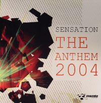 Sensation The Anthem 2004 cover artwork