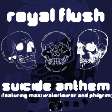 Royal Flush featuring Maxiwatertower & Philgrim — Sewer Slide Anthem cover artwork