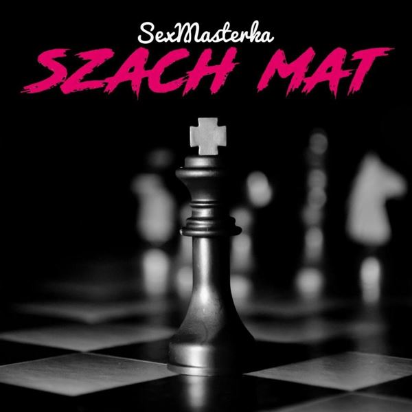 SexMasterka — SZACH MAT cover artwork